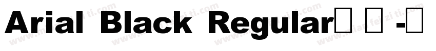 Arial Black Regular字体字体转换